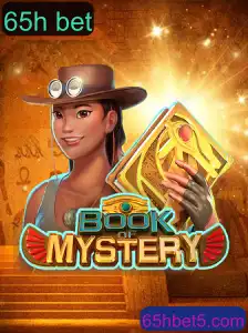 Descubra o Fascinante Jogo BookofMystery e a Estratégia 65h Bet